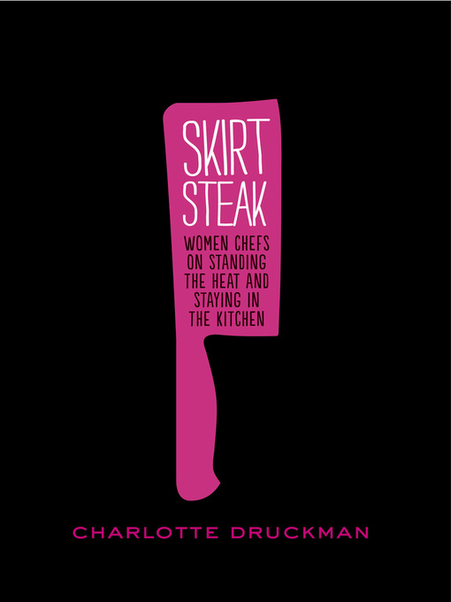 Title details for Skirt Steak by Charlotte Druckman - Available